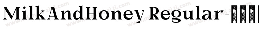 MilkAndHoney Regular字体转换